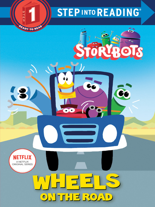 Title details for Wheels on the Road (StoryBots) by Scott Emmons - Available